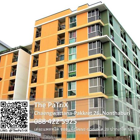 The Patrix Chaengwattana Aparthotel Nonthaburi Exterior foto