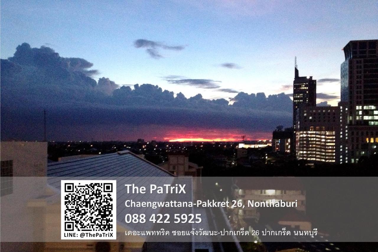 The Patrix Chaengwattana Aparthotel Nonthaburi Exterior foto