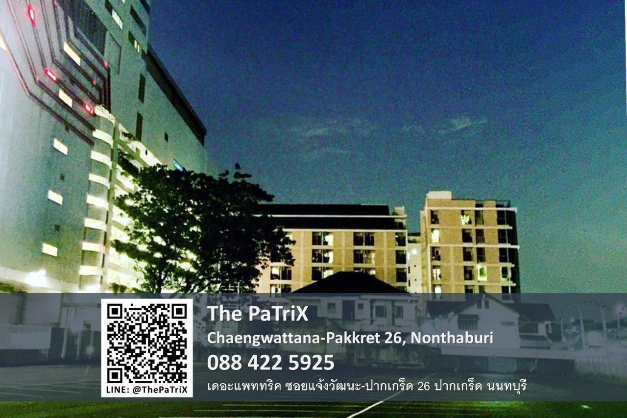 The Patrix Chaengwattana Aparthotel Nonthaburi Exterior foto